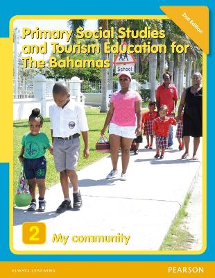 Primary Social Studies and Tourism Education for The Bahamas Book 2   new ed