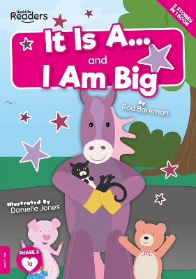 It Is A and I Am Big (Non-Decodable)
