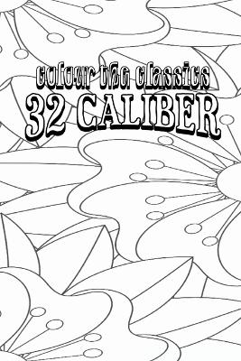 32 Caliber