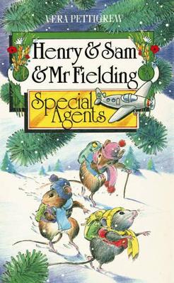 Henry and Sam and Mr Fielding: Special Agents