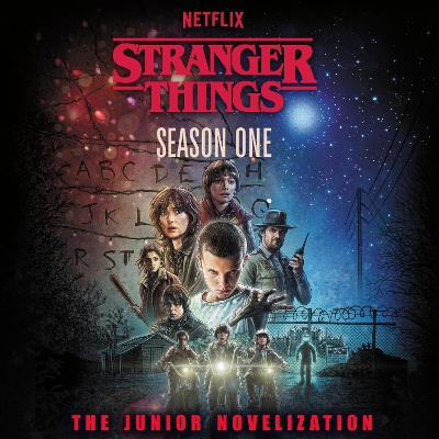 Stranger Things: Season One: The Junior Novelisation