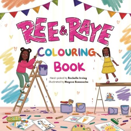 The Ree & Raye Colouring Book