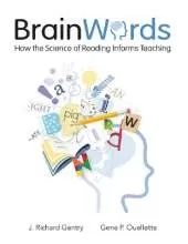 Brain Words: How the Science of Reading Informs Teaching