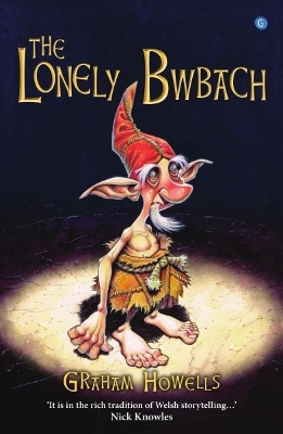 Lonely Bwbach, The