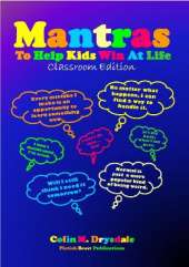 Mantras To Help Kids Win At Life - Classroom Edition