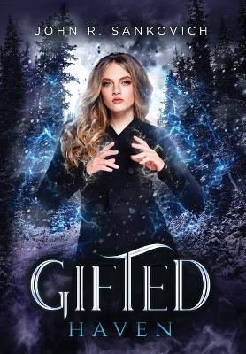Gifted Haven: (Gifted Series Book 4)