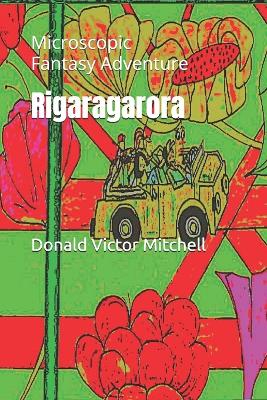 Rigaragarora: Microscopic Fantasy Adventure