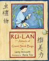 The Attack of the Giant Stink Bugs: The Adventures of Ru-lan