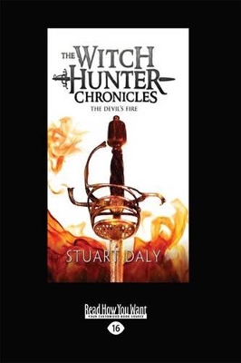The Devil's Fire: The Witch Hunter Chronicles (book 3)