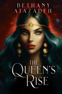 The Queen's Rise: Series Omnibus (Books 1 - 3)