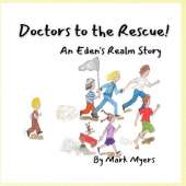 Doctors to the Rescue