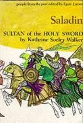 Saladin: Sultan of the Holy Sword