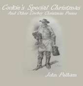 Cookie's Special Christmas: And Other Cowboy Christmas Poems