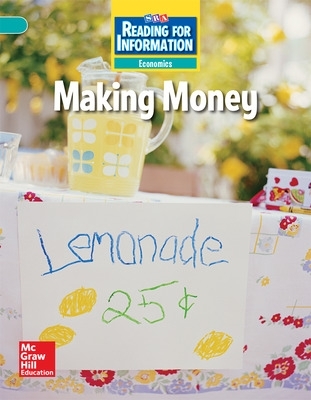 Reading for Information, Above Student Reader, Economics - Making Money, Grade 2