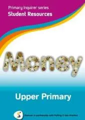 Primary Inquirer series: Money Upper Primary Student CD: Pearson in partnership with Putting it into Practice