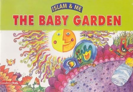 The Baby Garden: Islam & Me