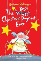 The Best Christmas Pageant Ever