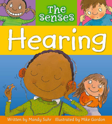 The Senses: Hearing