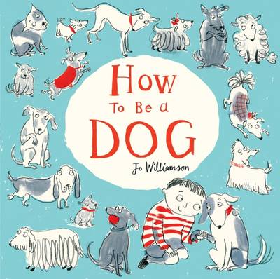 How to be a Dog