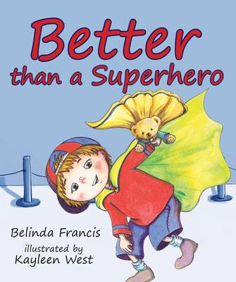 Better than a Superhero