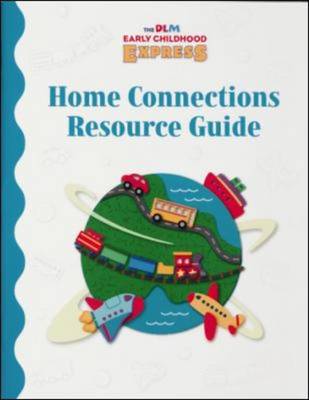 DLM Early Childhood Express, Home Connections Resource Guide