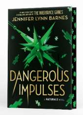 A NATURALS Novel: Dangerous Impulses, Book 5: cold cases get hot in the unputdownable mystery series from the bestselling author of The Inheritance Games