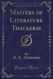Masters of Literature Thackeray (Classic Reprint)