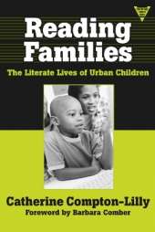 Reading Families: The Literate Lives of Urban Children and Their Families
