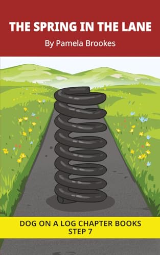 The Spring in the Lane Chapter Book: Decodable Chapter Book Series for Students Learning to Read. For Developing Readers and Students with Dyslexia. (Step 7-Three-Letter Blends and up to Six Sounds in a Word)