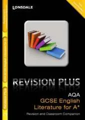 AQA English Literature for A*: Revision and Classroom Companion