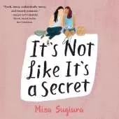 It's Not Like it's a Secret