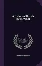 A History of British Birds, Vol. II