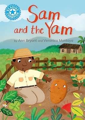 Reading Champion: Sam and the Yam: Independent Reading Blue 4