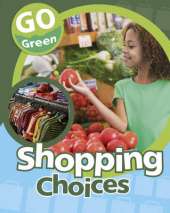 Go Green: Shopping Choices