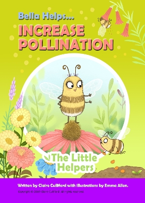 Bella Helps Increase Pollination