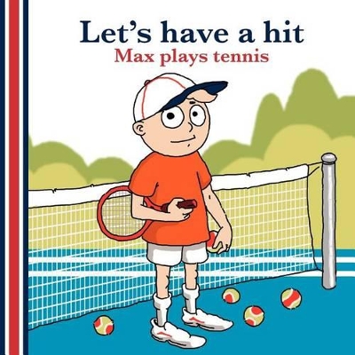 Let's Have a Hit: Max Plays Tennis (UK Edition)