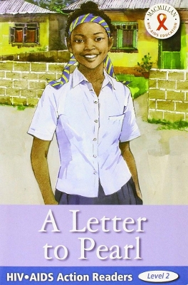 HIV/AIDS Action Readers: Letter To Pearl