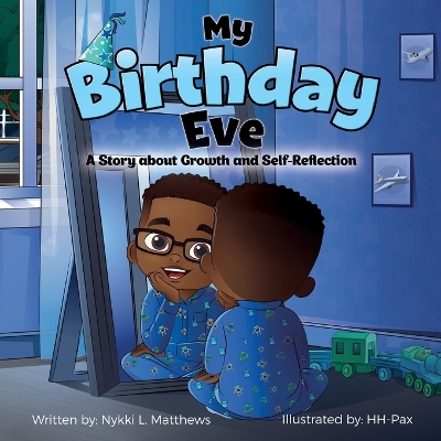 My Birthday Eve