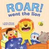 Roar! Went the Lion