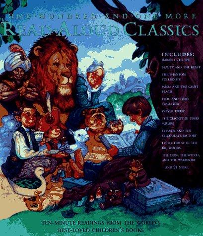 One Hundred and One More Read-aloud Classics