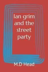 Ian grim and the street party