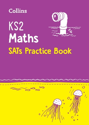 KS2 Maths SATs Practice Workbook: For the 2027 Tests