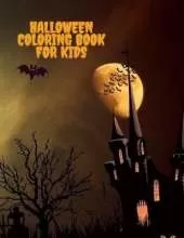 Halloween Coloring Book For Kids: A Spooky Fun Activity Book for Boys, Girls and Toddlers