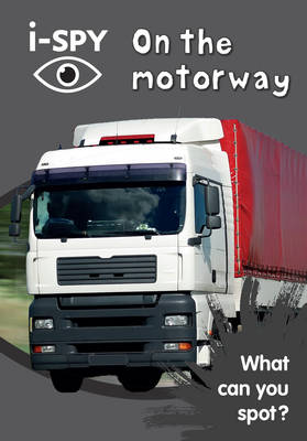 i-SPY On the motorway: What Can You Spot?