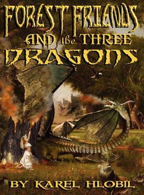 Forest Friends and the Three Dragons