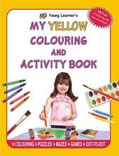My Yellow Colouring and Activity Book