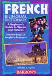 French Bilingual Dictionary: A Beginner's Guide in Words and Pictures