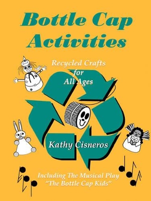 Bottle Cap Activities: Recreational Recycling