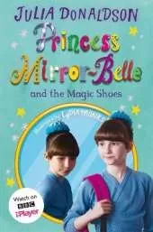 Princess Mirror-Belle and the Magic Shoes: TV tie-in