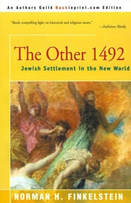 The Other 1492: Jewish Settlement in the New World